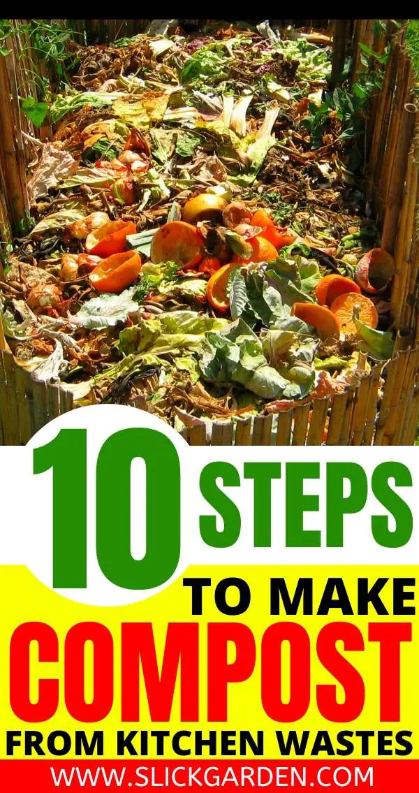 How To Make Compost At Home Using Kitchen And Garden Wastes Slick Garden